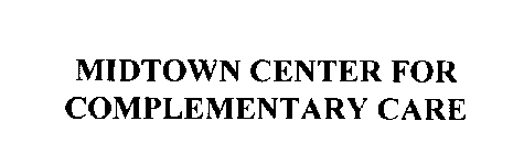 MIDTOWN CENTER FOR COMPLEMENTARY CARE