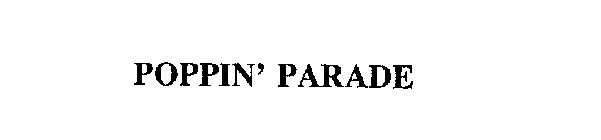 POPPIN' PARADE