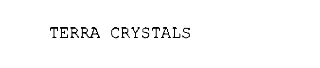 TERRACRYSTALS