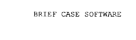 BRIEF CASE SOFTWARE