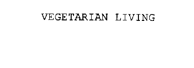 VEGETARIAN LIVING