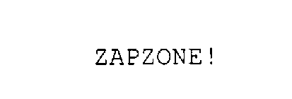 ZAPZONE!