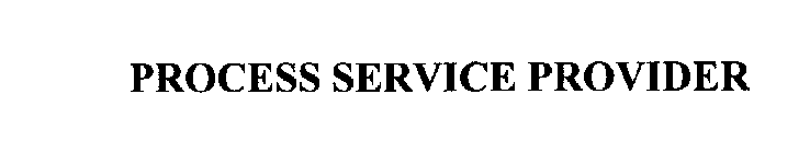 PROCESS SERVICE PROVIDER