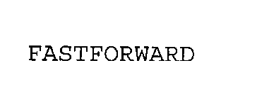 FASTFORWARD