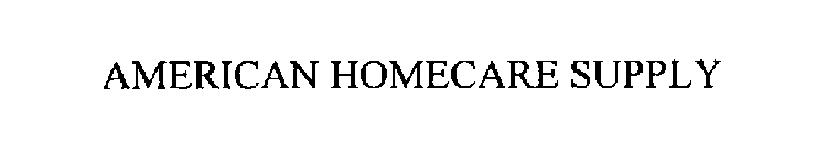 AMERICAN HOMECARE SUPPLY