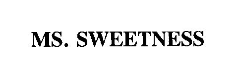 MS. SWEETNESS