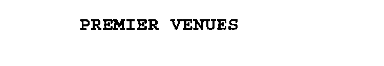 PREMIER VENUES