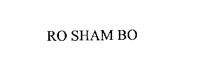 RO SHAM BO