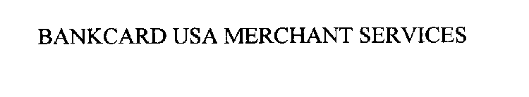 BANKCARD USA MERCHANT SERVICES