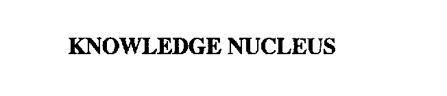 KNOWLEDGE NUCLEUS