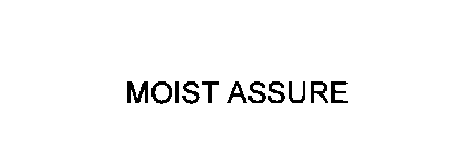 MOIST ASSURE