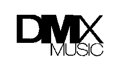 DMX MUSIC