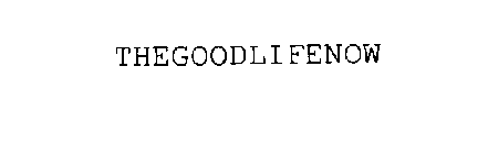 THEGOODLIFENOW