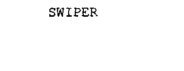 SWIPER