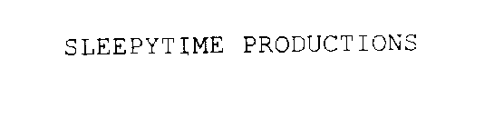 SLEEPYTIME PRODUCTIONS