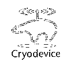 CRYODEVICE