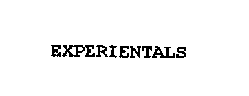 EXPERIENTALS