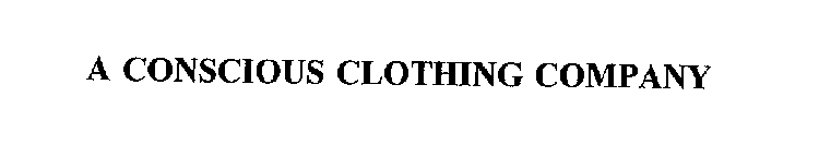 A CONSCIOUS CLOTHING COMPANY