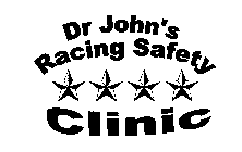 DR JOHN'S RACING SAFETY CLINIC