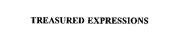 TREASURED EXPRESSIONS