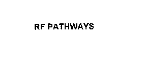 RF PATHWAYS