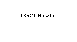 FRAME HELPER