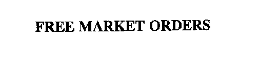 FREE MARKET ORDERS