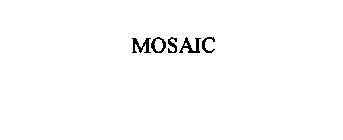 MOSAIC