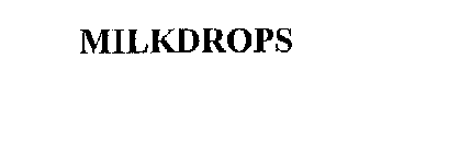 MILKDROPS