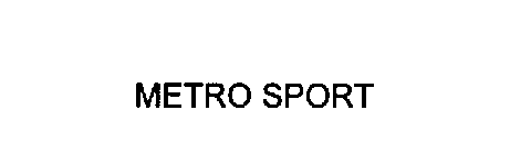 METRO SPORT