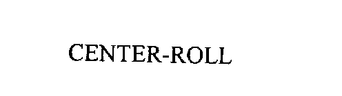 CENTER-ROLL