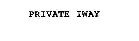 PRIVATE IWAY