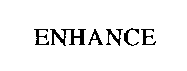 ENHANCE