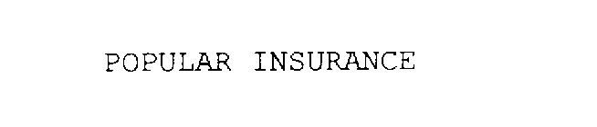 POPULAR INSURANCE