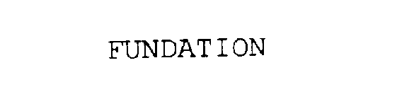 FUNDATION