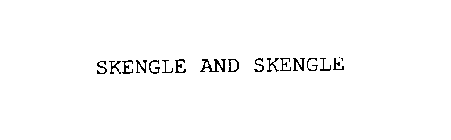 SKENGLE AND SKENGLE