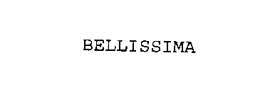 BELLISSIMA