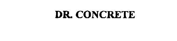DR. CONCRETE