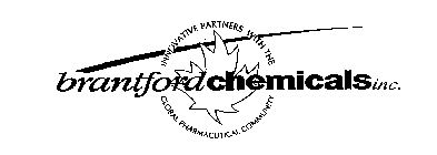 BRANTFORDCHEMICALSINC. INNOVATIVE PARTNERS WITH THE GLOBAL PHARMACEUTICAL COMMUNITY