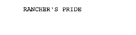RANCHER'S PRIDE