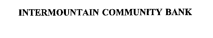 INTERMOUNTAIN COMMUNITY BANK