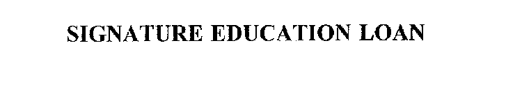 SIGNATURE EDUCATION LOAN