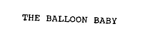 THE BALLOON BABY