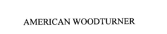 AMERICAN WOODTURNER