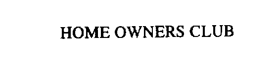HOME OWNERS CLUB