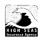 HIGH SEAS INSURANCE AGENCY