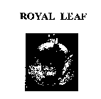 ROYAL LEAF