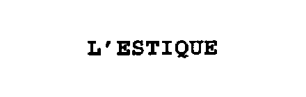 L'ESTIQUE