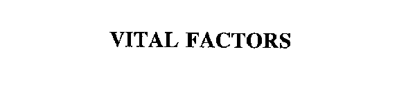 VITAL FACTORS