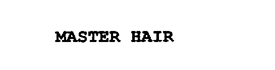 MASTER HAIR